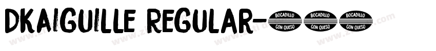 DKAiguille Regular字体转换